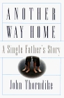 Another Way Home A Single Father's Story