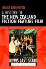A History of the New Zealand Fiction Feature Film Staunch as