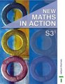 New Maths in Action S3/1 Pupil Book