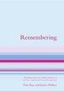 Remembering Providing Support for Children Aged 7 to 13 Who Have Experienced Loss and Bereavement