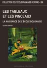 Les tableaux et les pinceaux La naissance de lcole bolonaise 16801780