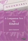 Bookmarks A Companion Text for Kindred
