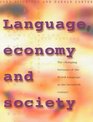 Language Economy and Society  The Changing Fortunes of the Welsh Language in the Twentieth Century