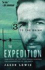 To the Brink  True Story of the First HumanPowered Circumnavigation of the Earth