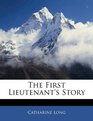 The First Lieutenant's Story