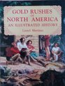 Gold Rushes of North America