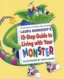 1Laura Numeroff's 10 Step Guide to Living with Your Monster
