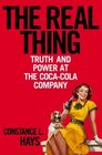 The Real Thing Truth and Power at the CocaCola Company