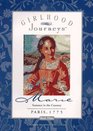 Marie: Summer in the Country France, 1775 (Girlhood Journeys Book , No 3)