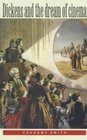 Dickens and the Dream of Cinema