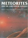 Meteorites and the Early Solar System II (The University of Arizona Space Science Series)