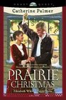 Prairie Christmas (HeartQuest anthologies)