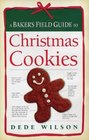 A Baker's Field Guide to Christmas Cookies