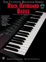 Rock Keyboard Basics The Ultimate Beginner Series  Includes 1 CD