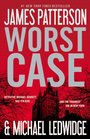Worst Case (Michael Bennett, Bk 3)