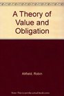 The Theory of Value and Obligation