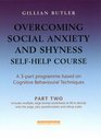 Overcoming Social Anxiety and Shyness Selfhelp Course Pt 2