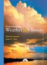 Understanding Weather and Climate Third Edition