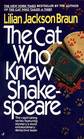 The Cat Who Knew Shakespeare (The Cat Who...Bk 7)