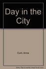 A Day in the City