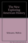 The New Exploring American History