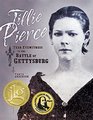 Tillie Pierce Teen Eyewitness to the Battle of Gettysburg