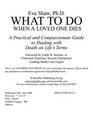 What to Do When a Loved One Dies  A practical and compassionate guide to dealing with death on life's terms