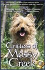 Critters of Mossy Creek (Mossy Creek Hometown) (Mossy Creek Hometown Series)