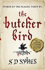 The Butcher Bird (Somershill Manor, Bk 2)