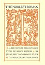 The Noblest Roman A History of the Centaur Types of Bruce Rogers