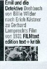 Emil und die Detektive Drehbuch von Billie Wilder frei nach dem Roman von Erich Kastner zu Gerhard Lamprechts Film von 1931