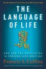 The Language of Life  DNA and the Revolution in Personalized Medicine