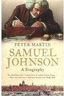 Samuel Johnson A Biography