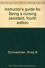 Instructor's guide for Being a nursing assistant fourth edition