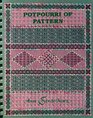 Potpourri of pattern A collection of original open patterns for canvas and linen use