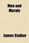 Men and Morals