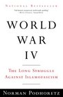 World War IV The Long Struggle Against Islamofascism