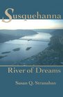 Susquehanna River of Dreams