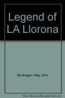 Legend of LA Llorona