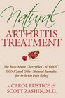 Natural Arthritis Treatment The Buzz About Cherry Flex Avosoy Dona and Other Natural Remedies for Arthritis Pain Relief