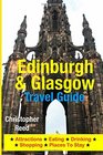 Edinburgh  Glasgow Travel Guide Attractions Eating Drinking Shopping  Places To Stay