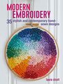 Modern Embroidery 35 stylish and contemporary handsewn designs