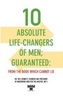 10 Absolute LifeChangers of Men Guaranteed From The Book Which Cannot Lie