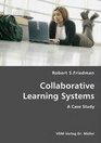 Collaborative Learning Systems