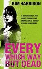 Every Which Way But Dead (Rachel Morgan 3)