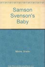 Samson Svenson's Baby