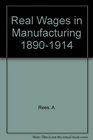 Real wages in manufacturing 18901914