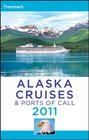 Frommer's Alaska Cruises  Ports of Call 2011