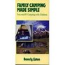 Family Camping Made Simple Tent and Rv Camping With Children