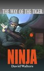 Ninja The Way of the Tiger 0